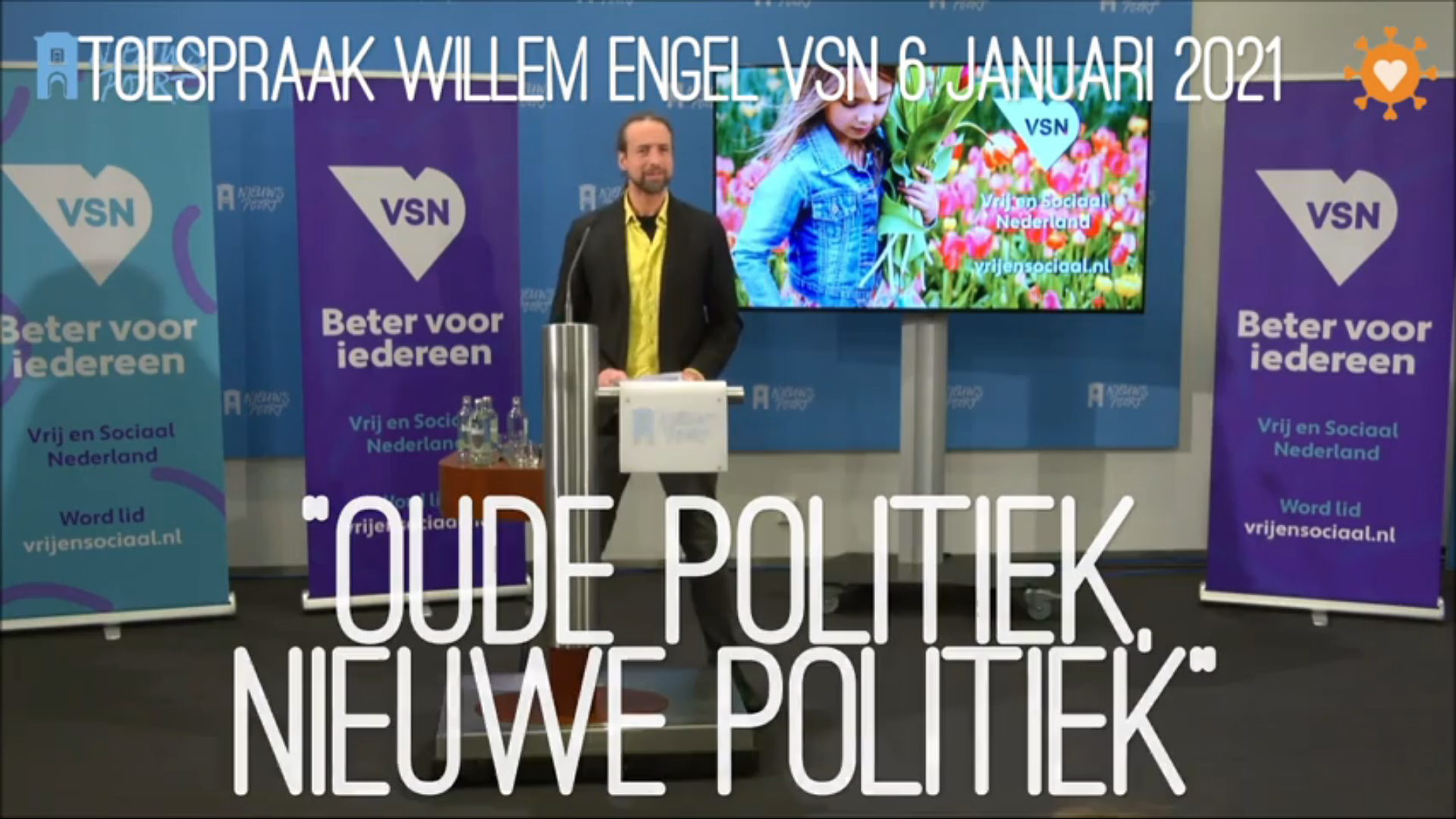 oude politiek nieuwe politiek toespraak willem engel VSN 6 januari 2021