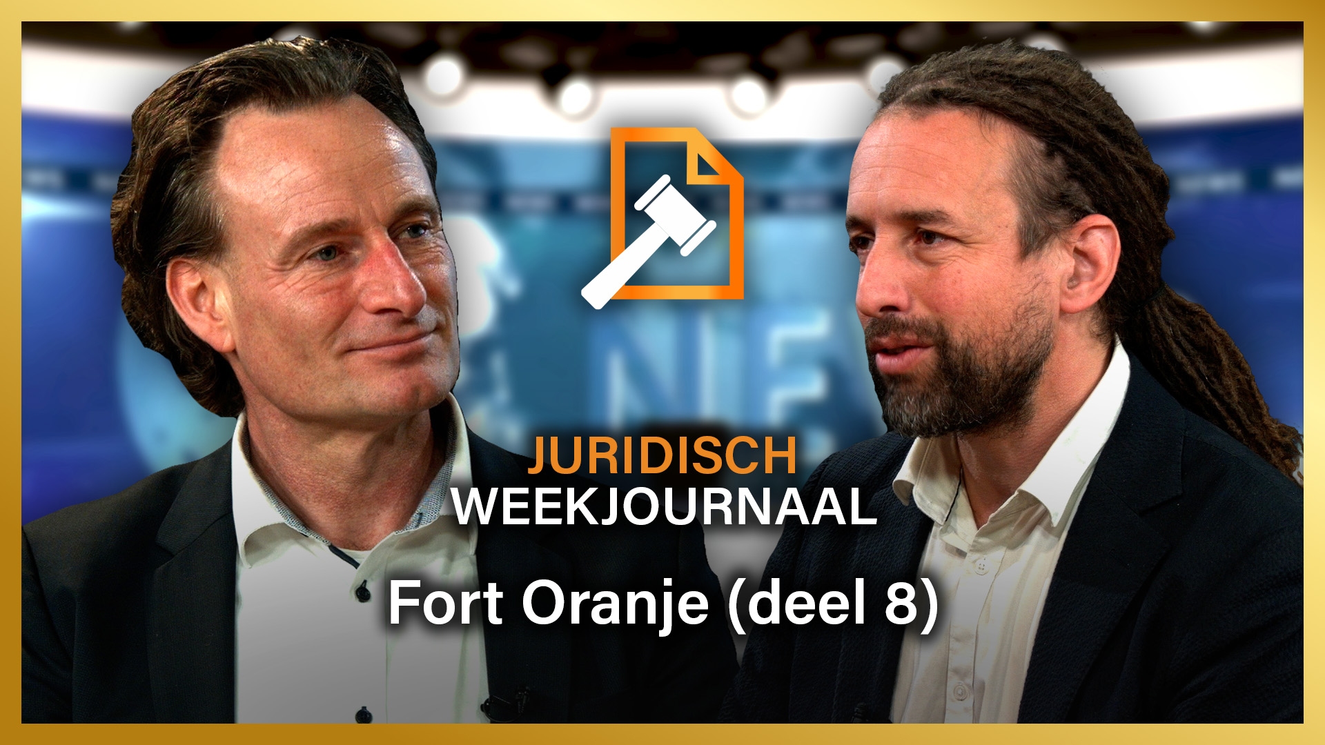 2022 11 08 Juridisch Weekjournaal Fort Oranje Deel 8