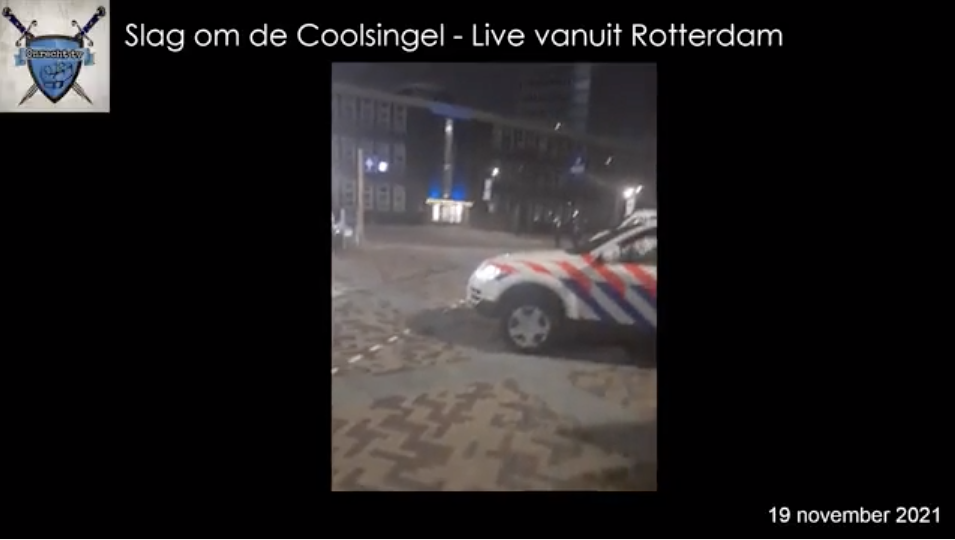 2021 11 19 Slag om de Coolsingel Rotterdam 2 onrecht tv