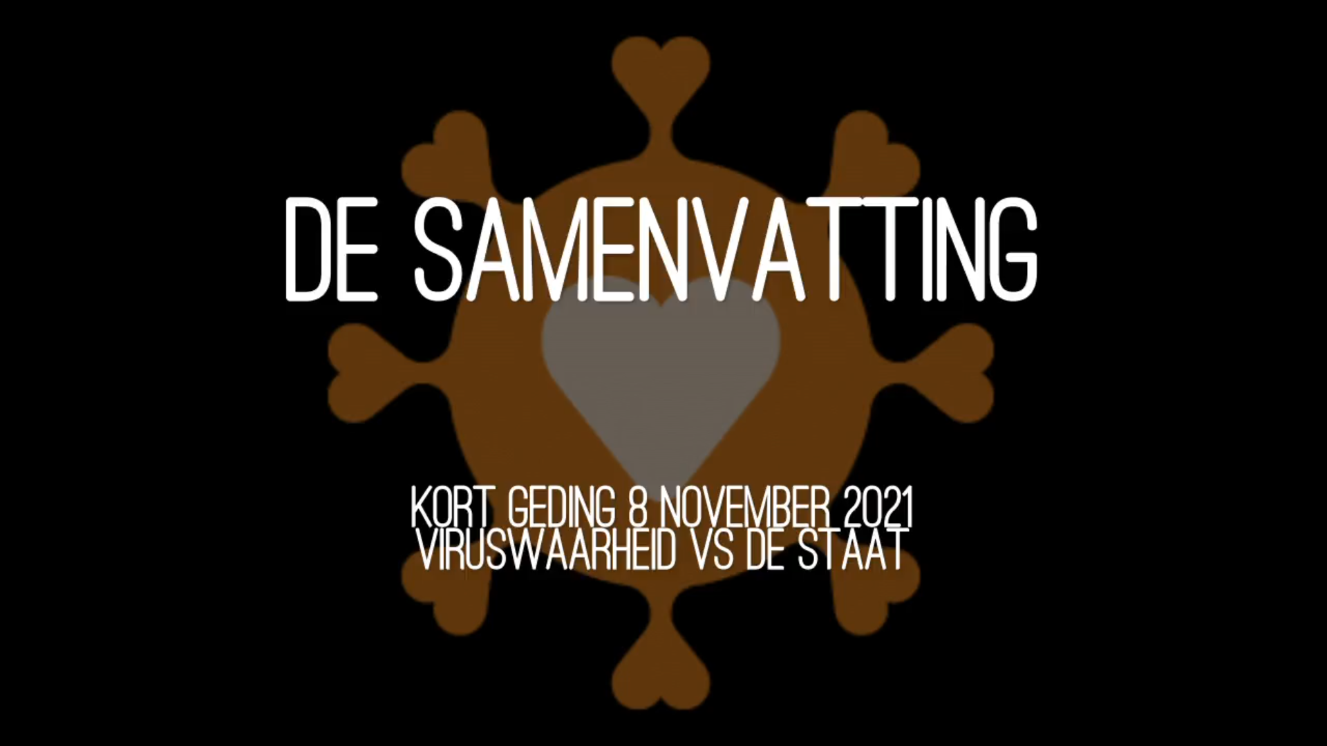 2021 11 08 Samenvatting Kort geding Viruswaarheid vs Gezondheidsraad en CBG