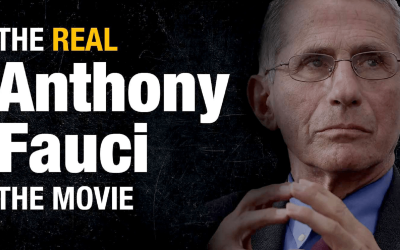The Real Anthony Fauci – The Movie