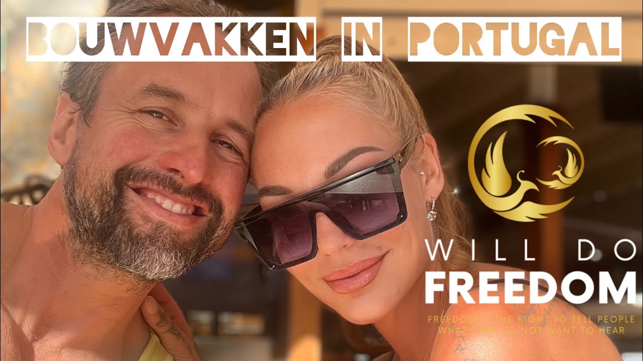 2025 05 29 WillDoFreedom Bouwvakken in Portugal