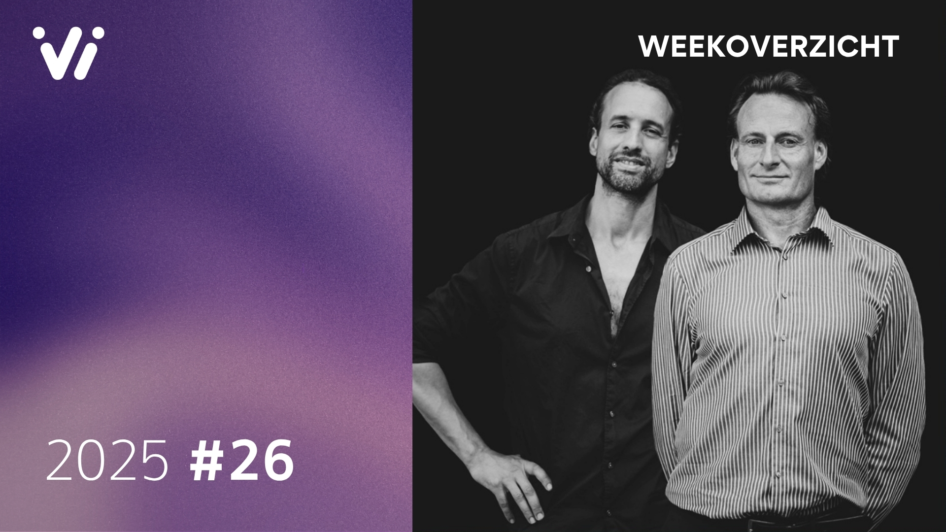 2025 06 27 Weekoverzicht met Jeroen en Willem Week 26