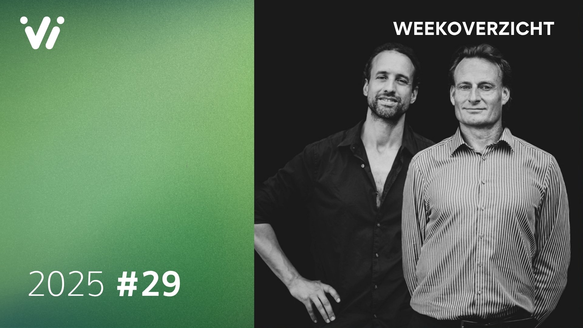 2025 07 18 Weekoverzicht met Jeroen en Willem Week 29