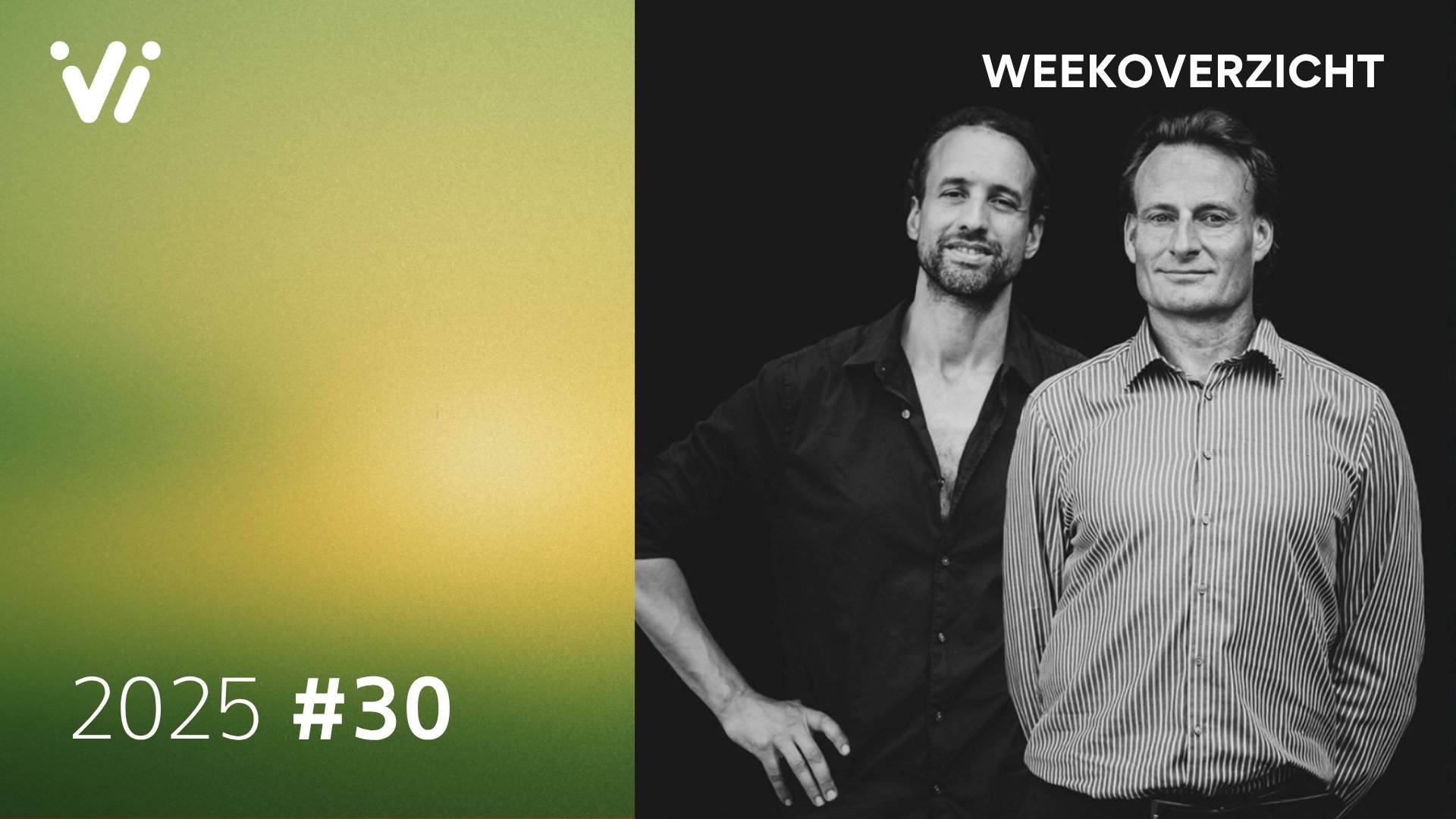 2025 07 25 Weekoverzicht met Jeroen en Willem Week 30