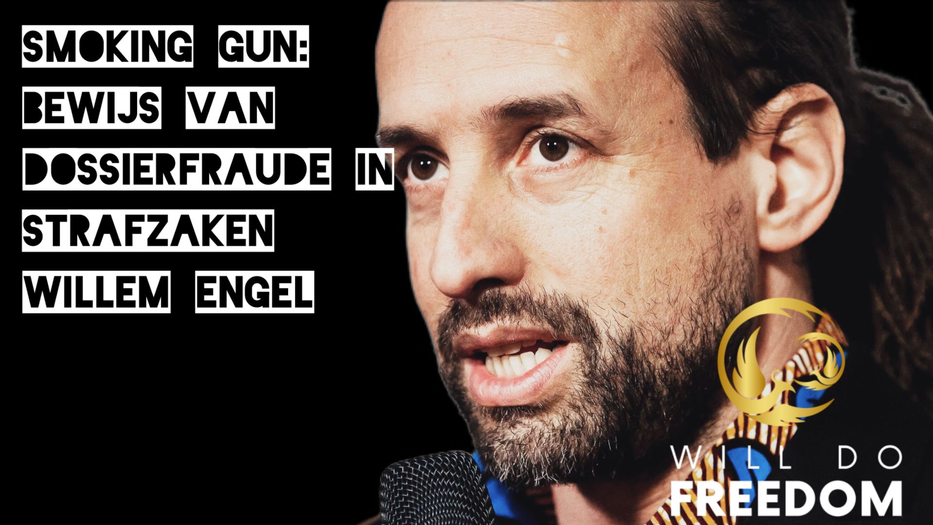 WillDoFreedom SMOKING GUN Bewijs van dossierfraude in strafzaken Willem Engel