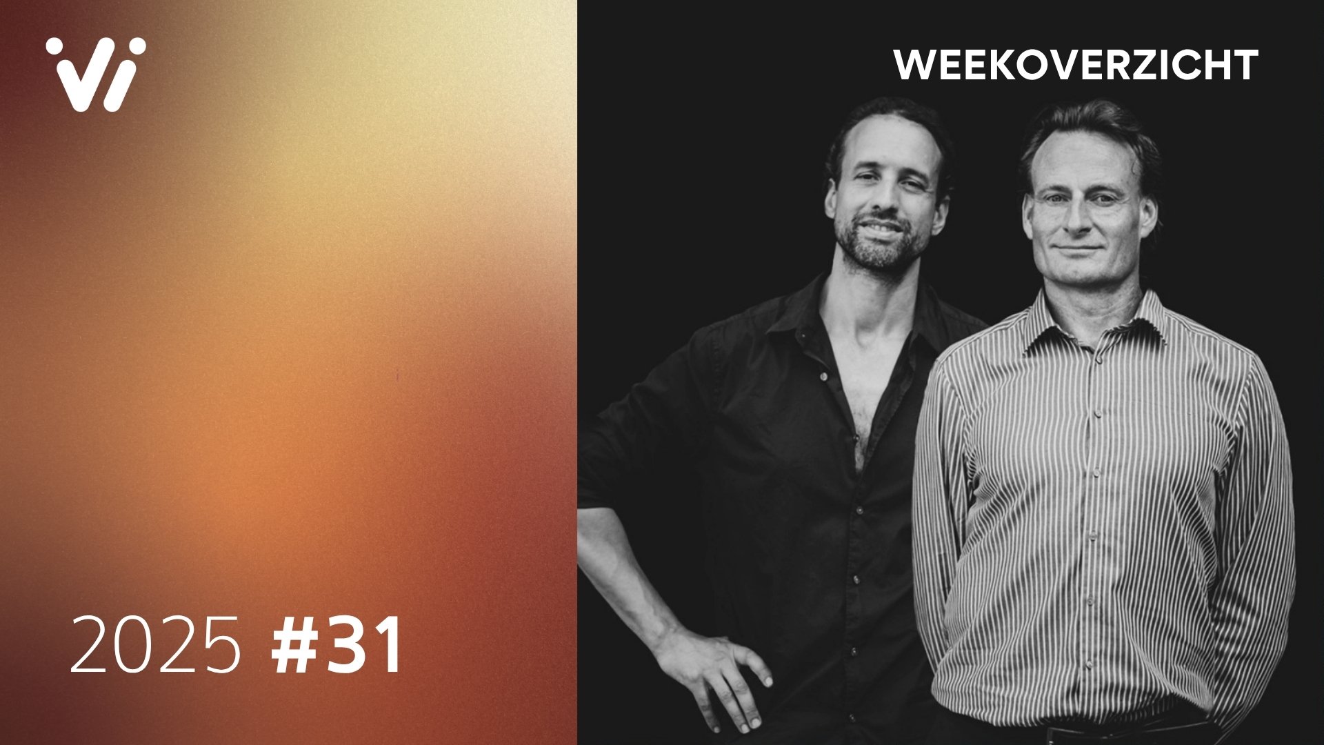 2025 08 01 Weekoverzicht met Jeroen en Willem Week 31