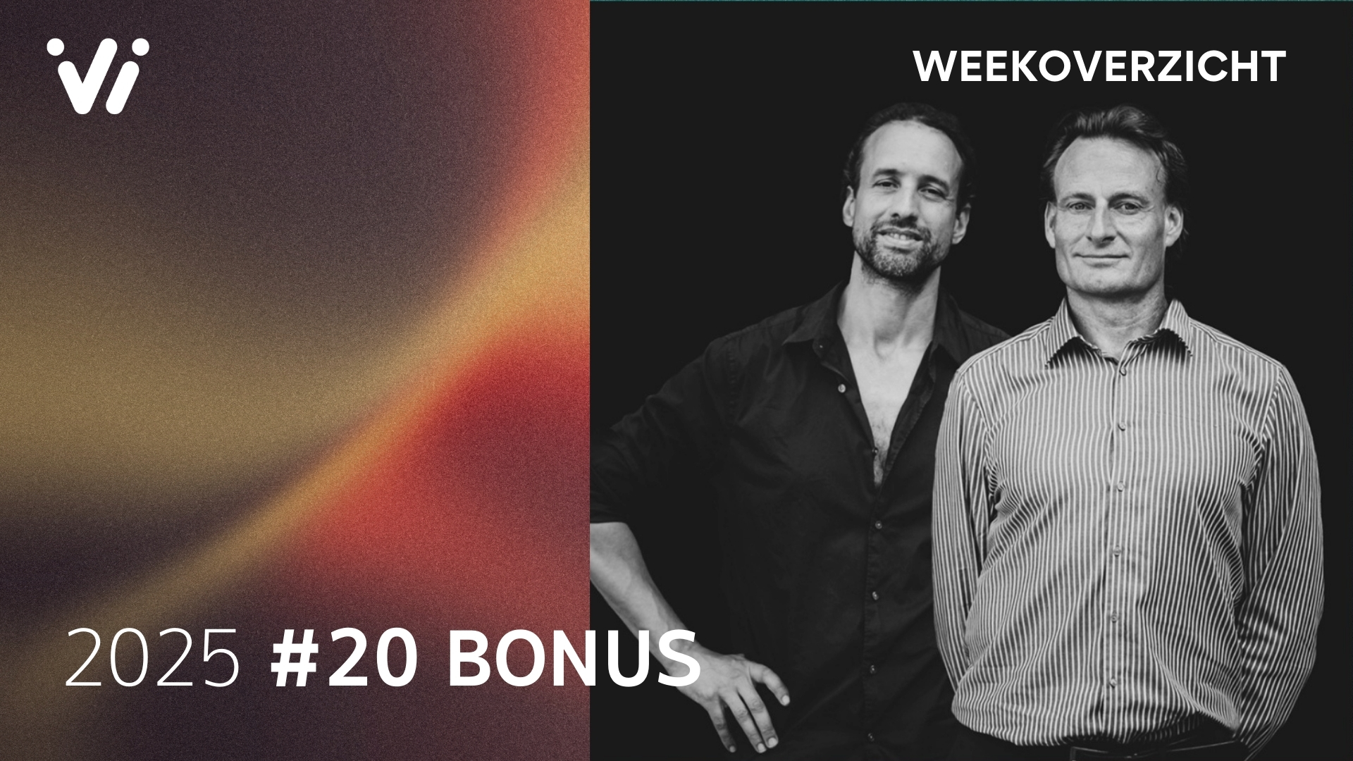 Bonusuitzending Weekoverzicht 20 2025 Willem Engel en Jeroen Pols