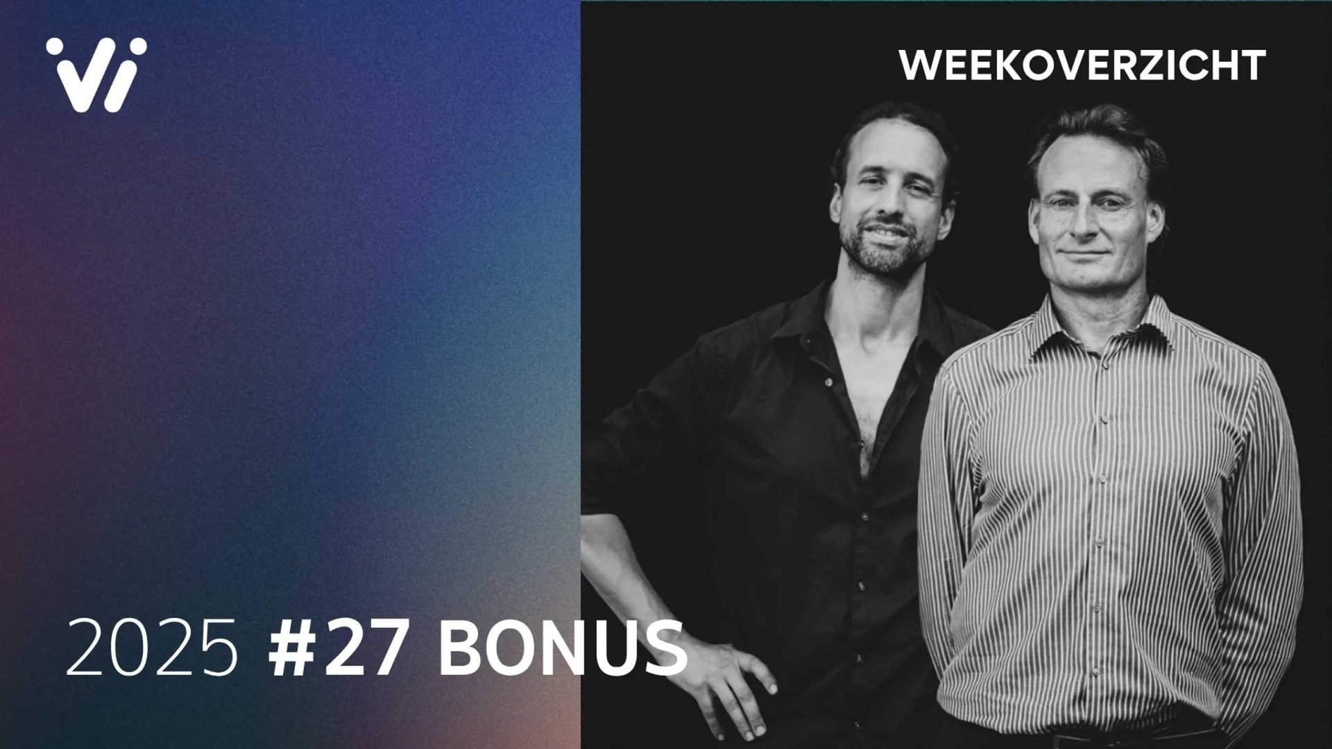 Bonusuitzending Weekoverzicht 27 2025 Willem Engel en Jeroen Pols
