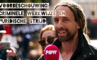 WillDoFreedom – Voorbeschouwing: Criminele werkwijze en juridische strijd