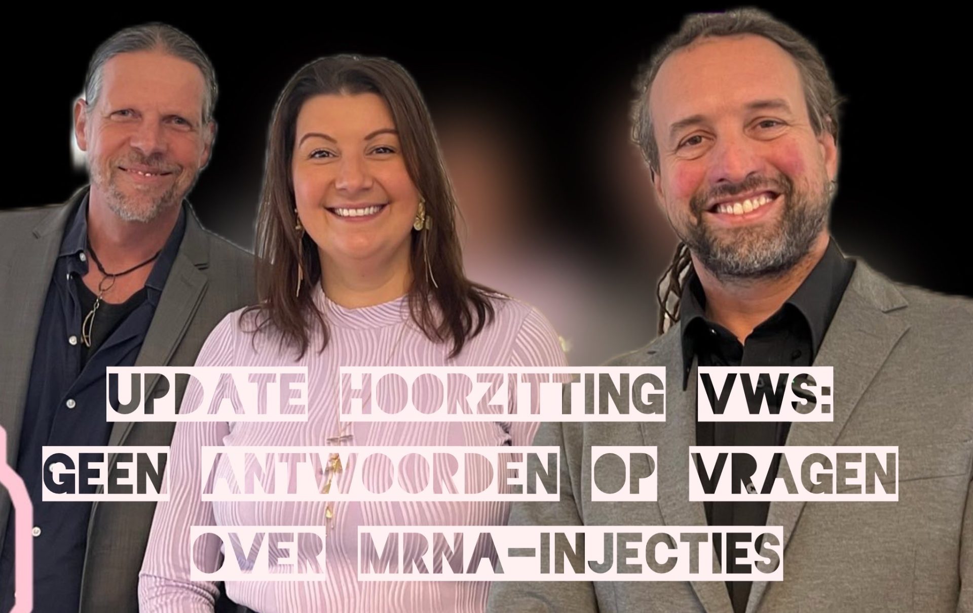 2025 12 01 WillDoFreedom Update hoorzitting VWS Geen antwoorden op vragen over mRNA injecties