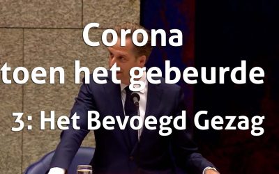 Potkaars – Corona toen het gebeurde – Het Bevoegd Gezag